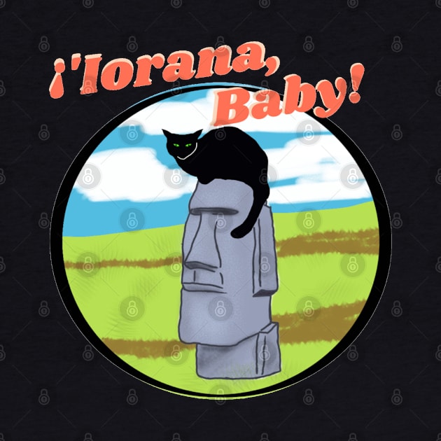 ¡'Iorana, Baby! by Happy Horror Coffee Break